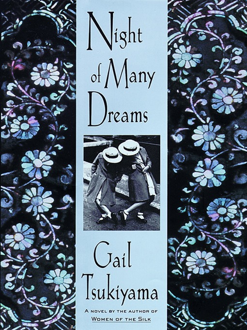 Title details for Night of Many Dreams by Gail Tsukiyama - Wait list